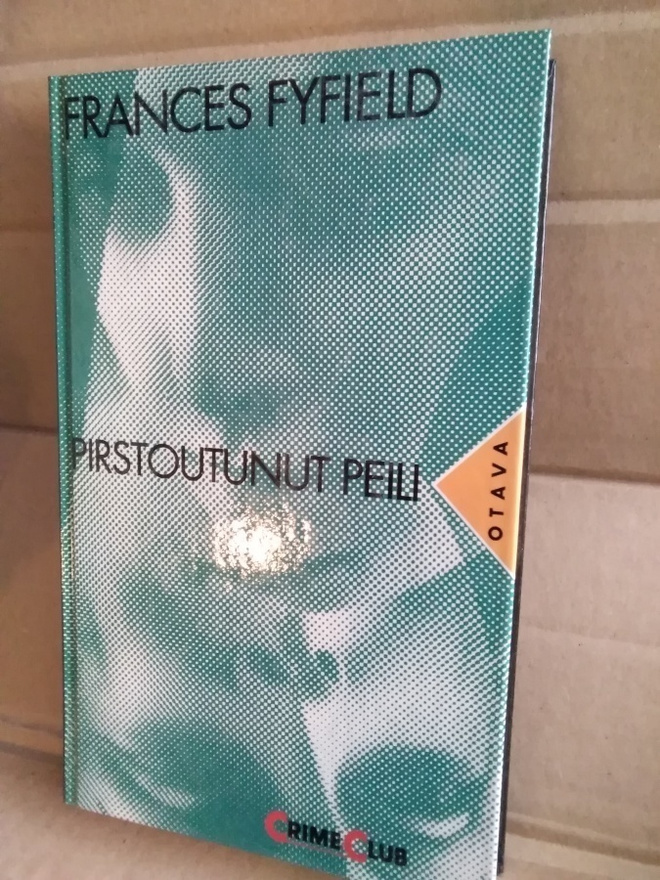 Frances Fyfield: Pirstoutunut peili