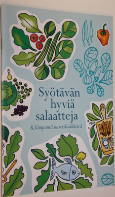 Arja Hopsu-Neuvonen : Syötävän hyviä salaatteja ja lämpim...