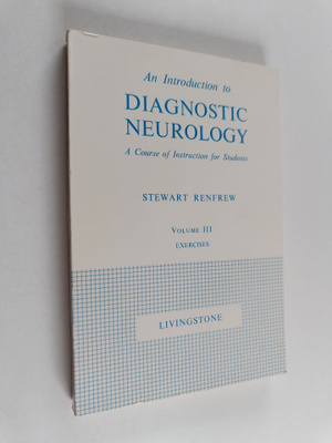 Stewart Renfrew : An introduction to diagnostic neurology...