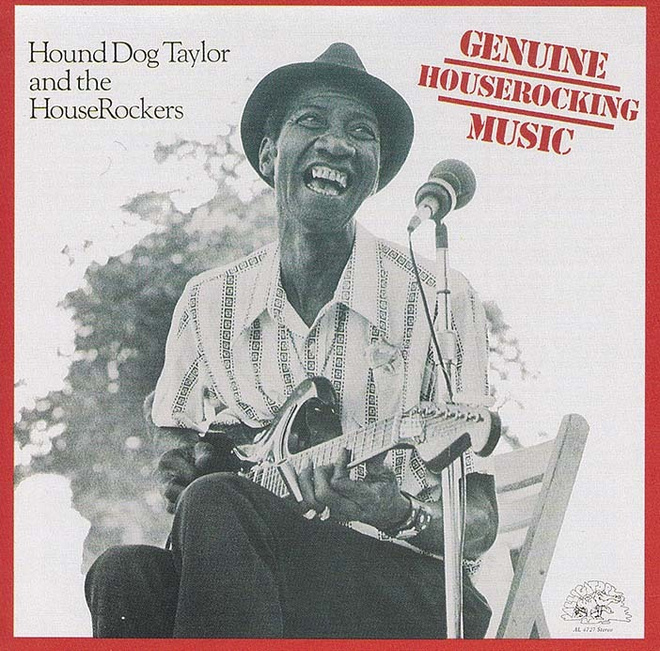 Hound Dog Taylor - Genuine Houserocking Music (CD)