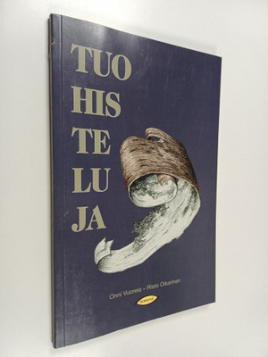 Risto Oikarinen ym. : Tuohisteluja