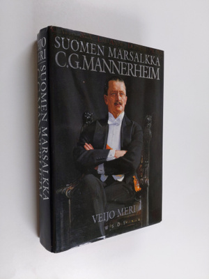 Veijo Meri : C. G. Mannerheim, Suomen marsalkka