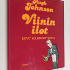 Hugh Johnson : Viinin ilot : näyttämökirja - pikkukuva 1