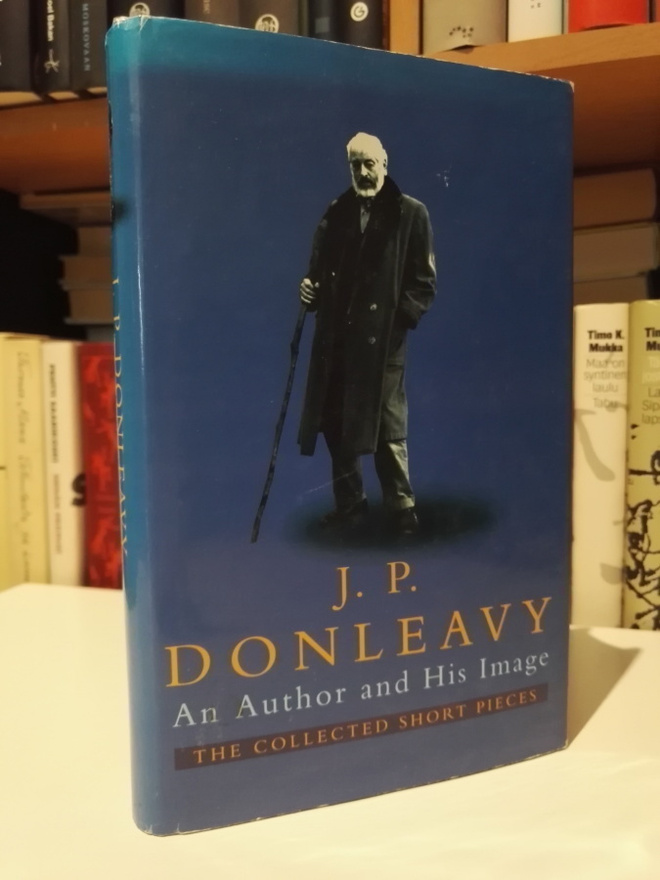 J. P.  Donleavy - Author and His Image - Collected...