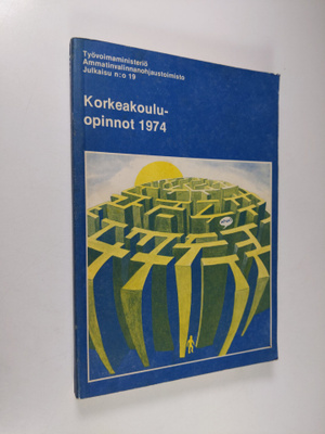 Korkeakouluopinnot 1974 : julkaisu n:o 19