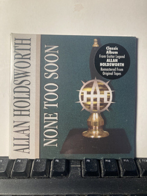 ALLAN HOLDSWORTH: None Too Soon, CD, rem., muoveissa