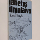 Josef Bayly : Lähetysilmalaiva - pikkukuva 1