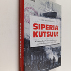 Vesa-Matti Lahti : Siperia kutsuu! : kansainvälisen Kuzba... - pikkukuva 1