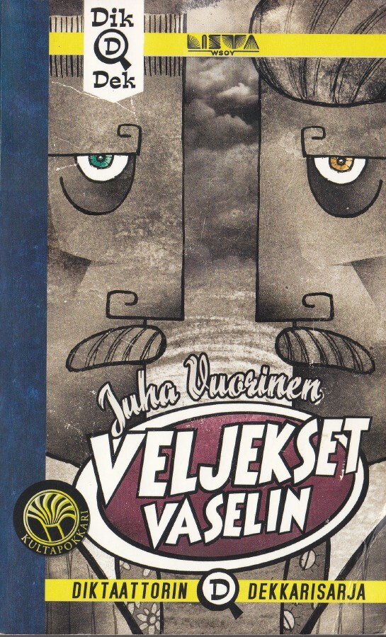 Juha Vuorinen DikDek 2 Veljekset Vaselin (nide)