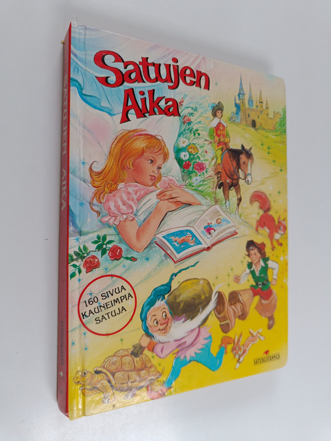 Satujen aika : 160 sivua kauneimpia satuja
