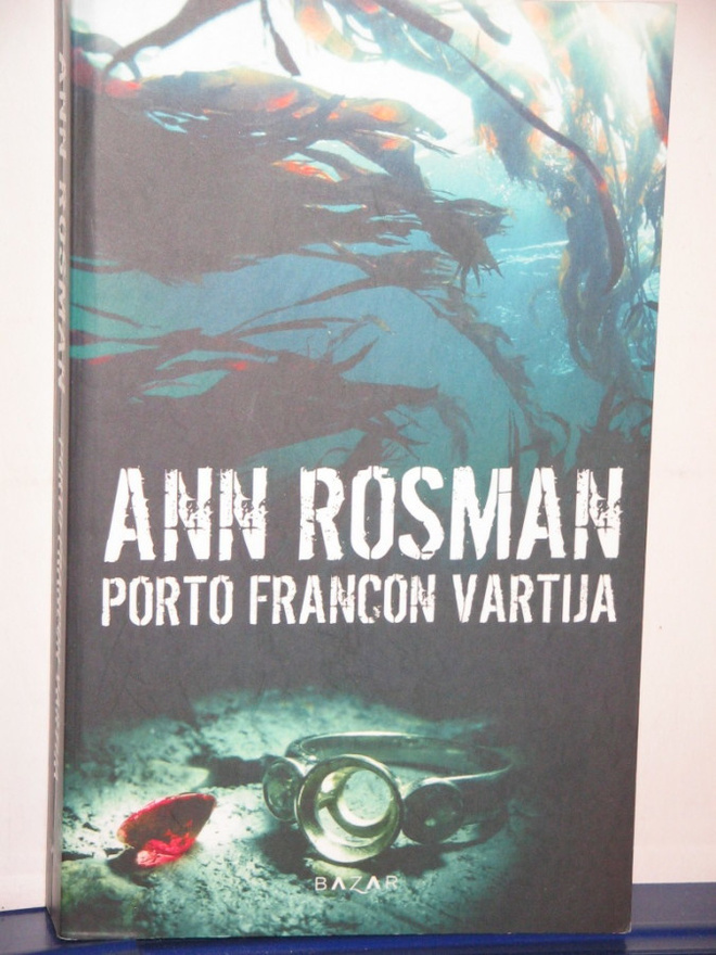 Ann Rosman : PORTO FRANCON VARTIJA