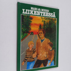 Mirjam Hänninen : Mari ja Mikko liikenteessä - pikkukuva 1