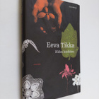 Eeva Tikka : Hidas intohimo - pikkukuva 1