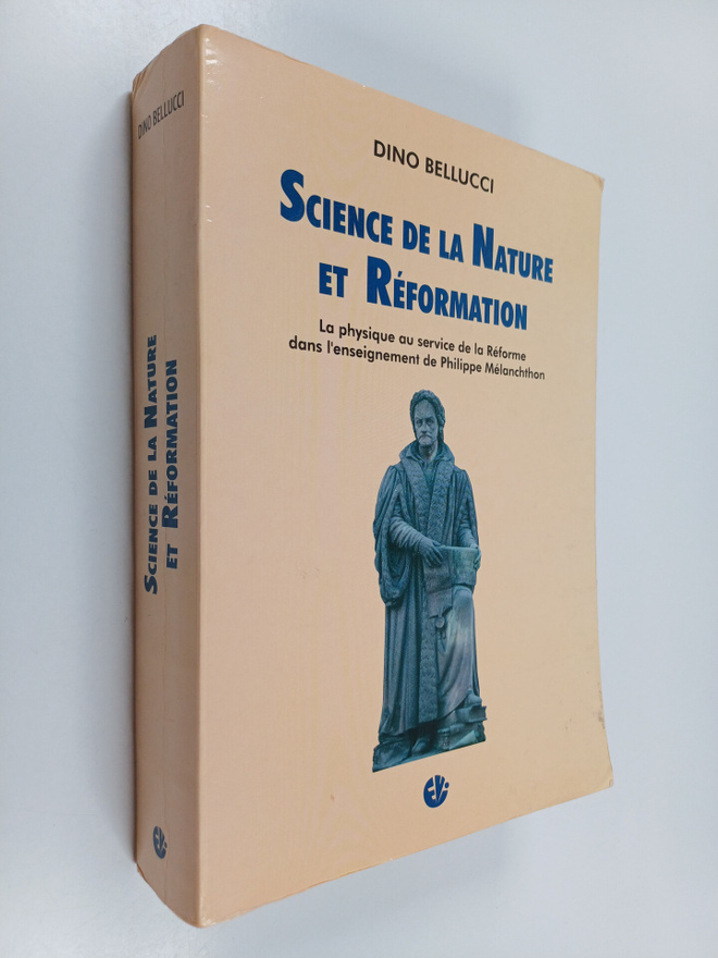Dino Bellucci : Science de la nature et reformation : la ...