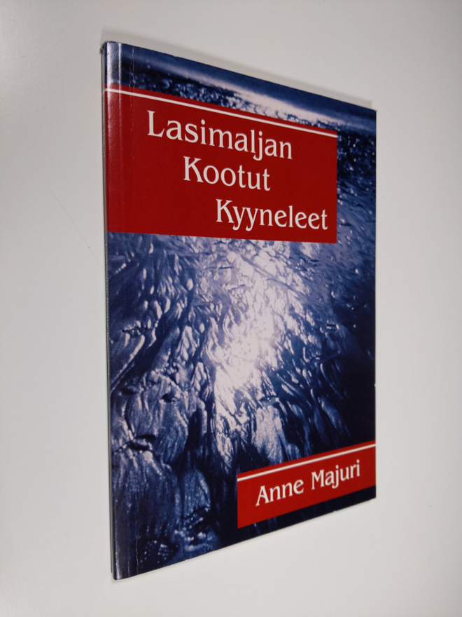 Anne Majuri : Lasimaljan kootut kyyneleet