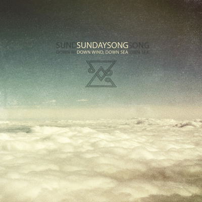 SUNDAYSONG : Down wind, down sea
