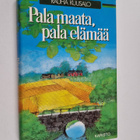 Rauha Kuusalo : Pala maata, pala elämää - pikkukuva 1