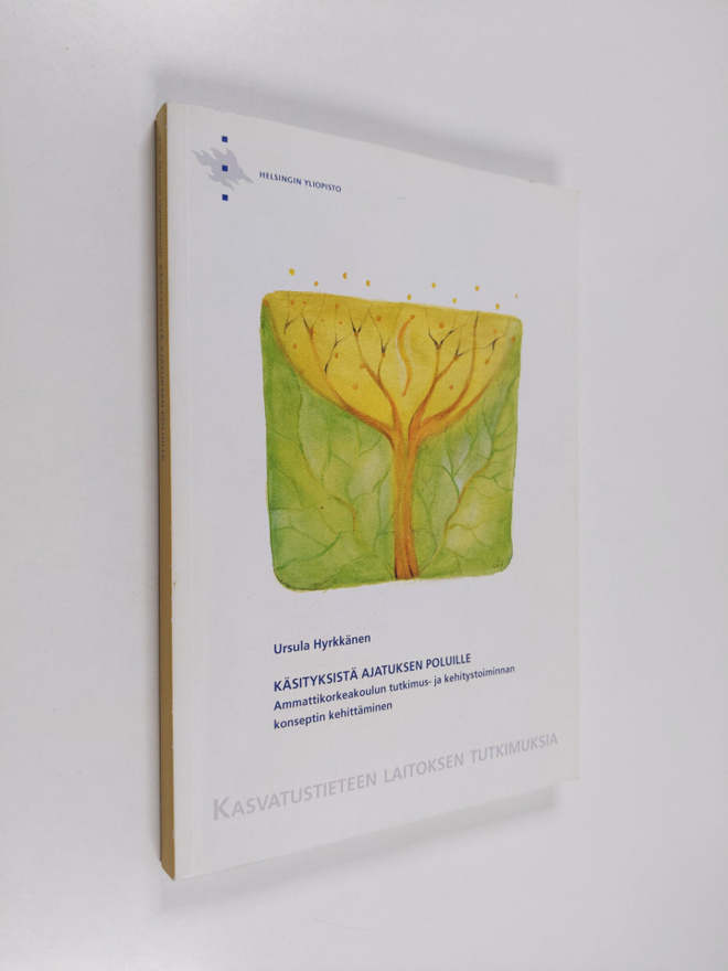 Ursula Hyrkkänen : Käsityksistä ajatuksen poluille - amma...