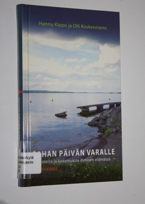 Hannu Kippo : Pahan päivän varalle