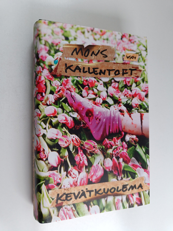 Mons Kallentoft : Kevätkuolema