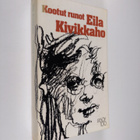 Eila Kivikk'aho : Kootut runot - pikkukuva 1