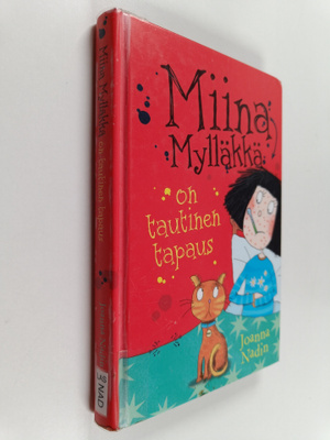 Joanna Nadin : Miina Mylläkkä on tautinen tapaus