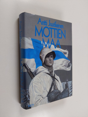 Antti Juutilainen : Mottien maa : IV Armeijakunnan sotato...