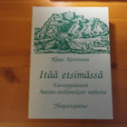 Klaus Karttunen:Itää etsimässä.Sid.Hyvä! - pikkukuva 1