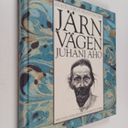 Juhani Aho : Järnvägen - pikkukuva 1