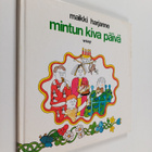 Maikki Harjanne : Mintun kiva päivä - pikkukuva 1