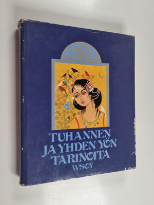 Riikka (kuvitt.) Juvonen : Tuhannen ja yhden yön tarinoita
