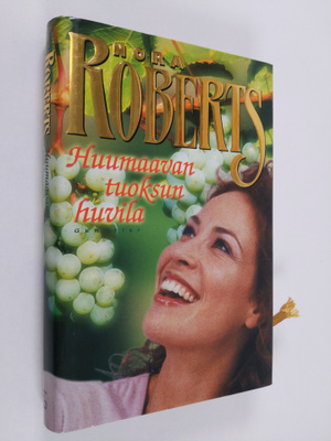 Nora Roberts : Huumaavan tuoksun huvila