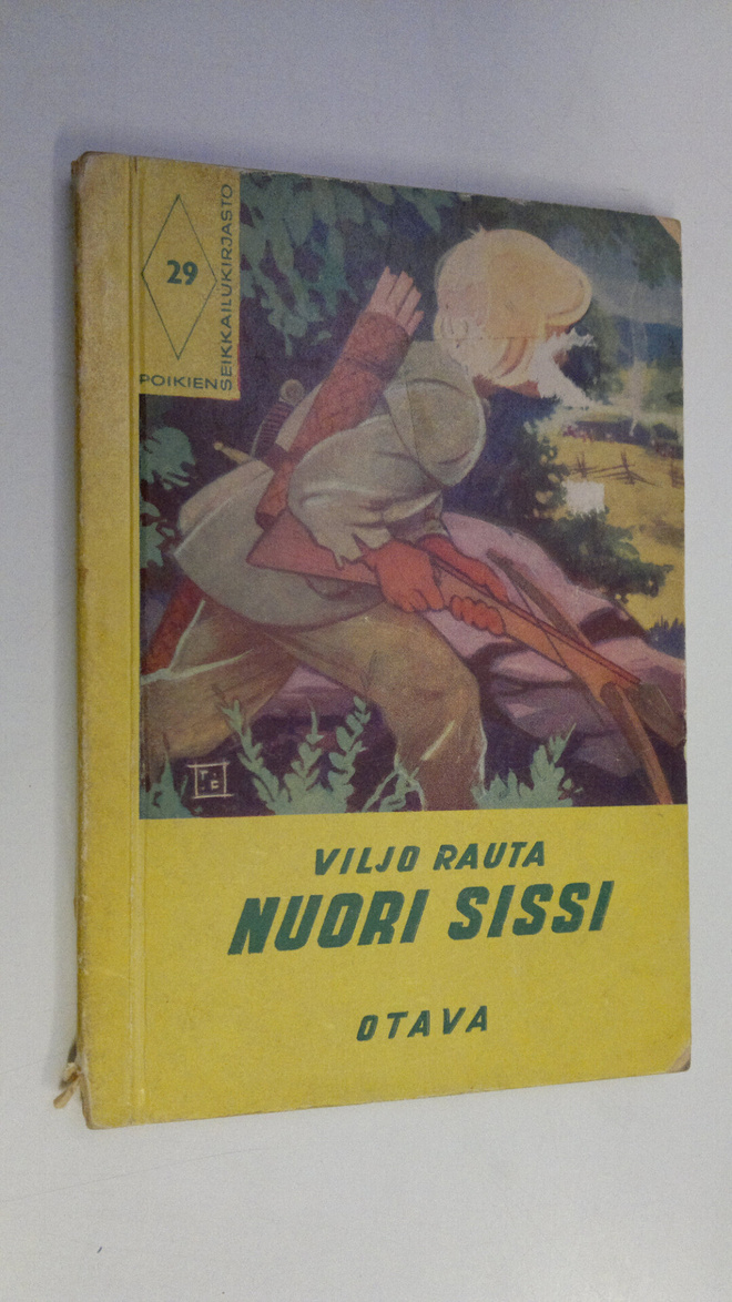 Viljo Rauta : Nuori sissi : historiallinen seikkailukertomus