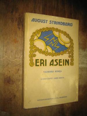 Eri asein : valikoima runoja / August Strindberg