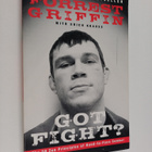 Forrest Griffin : Got fight? : the 50 zen principles of h... - pikkukuva 1