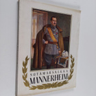 Herman Gummerus : Sotamarsalkka Mannerheim - pikkukuva 1
