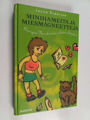 Louise Rennison : Minihameita ja miesmagneetteja : Georgi...