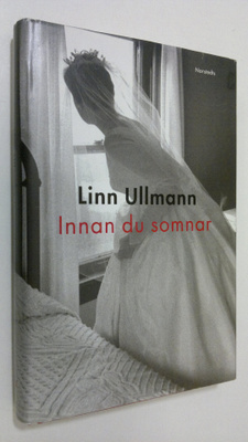 Linn Ullmann : Innan du sommar