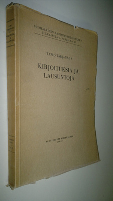 Tapio Tarjanne : Kirjoituksia ja lausuntoja