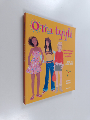 Leanne Warrick : Oma tyyli : pukeutumisopas oman tyylin e...