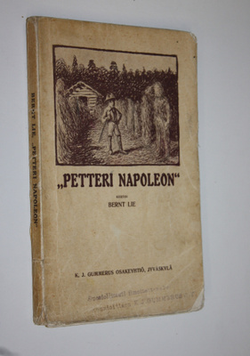 Bernt Lie : Petteri Napoleon : juttu poikamaailmasta