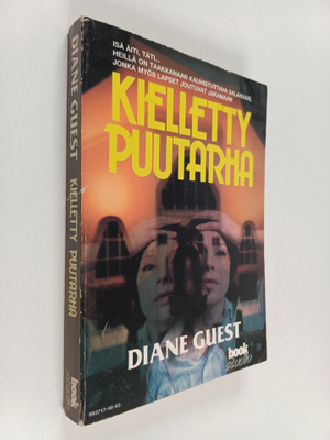 Diane Guest : Kielletty puutarha