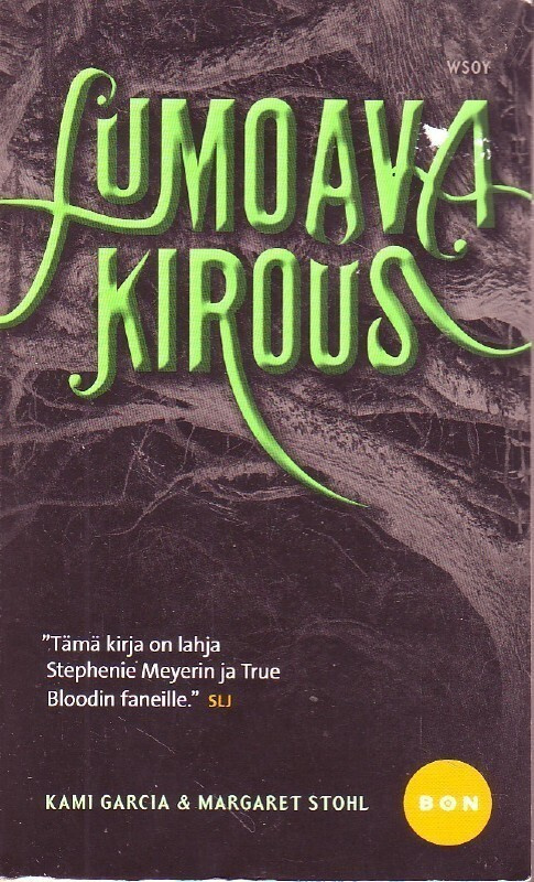 Lumoava kirous - Garcia - Stohl