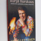 Keijo Leppänen : Kurja hurskaus : näkökulmia epäilijöille... - pikkukuva 1