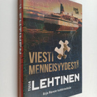 Tuija Lehtinen : Viesti menneisyydestä - pikkukuva 1