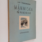 Liv Tegengren : Människa på vandring - pikkukuva 1