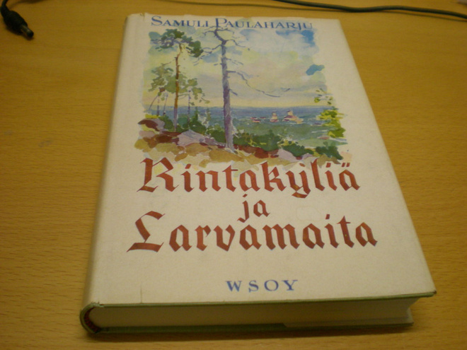 Samuli Paulaharju: Rintakyliä ja larvamaita