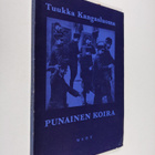 Tuukka Kangasluoma : Punainen koira : runoja - pikkukuva 1