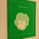 Maija Paavilainen : Kasvamista (signeerattu, tekijän omiste) - pikkukuva 1
