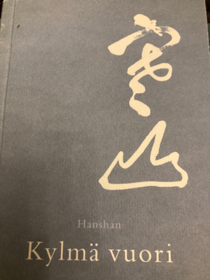 HANSHAN: KYLMÄ VUORI